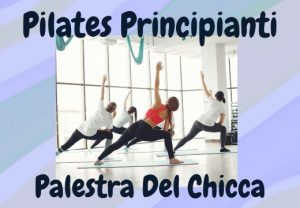 PILATES PRINCIPIANTI 2025 - Palestra DEL CHICCA - Mercoledì 18:00/19:00