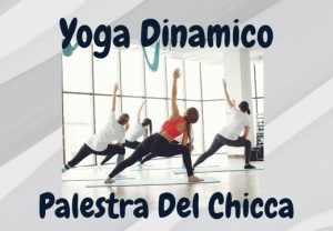 YOGA DINAMICO 2025 - Palestra DEL CHICCA - GIOVEDÌ