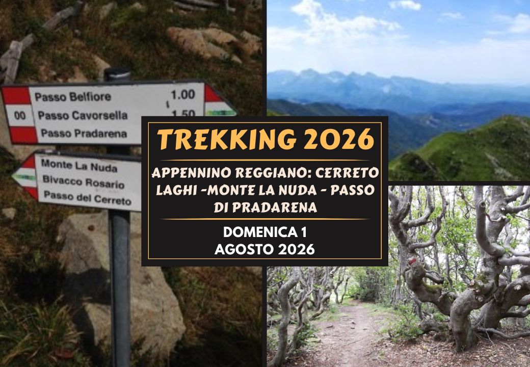 TREKKING 2026 - SABATO 1 AGOSTO 2026 - APPENNINO REGGIANO: CERRETO LAGHI, MONTE LA NUDA E IL PASSO DI PRADARENA